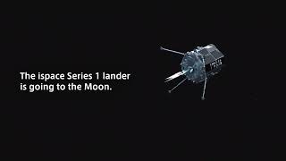 ispace HAKUTO-R Series 1 Lunar Lander Introduction