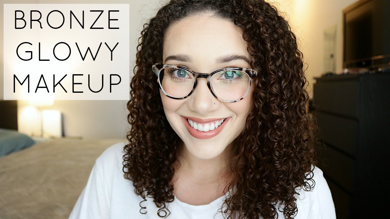BRONZE AND GLOWY MAKEUP LOOK YouTube