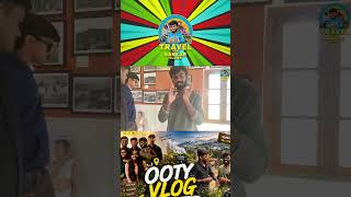 Ooty Vlog Shorts 8 | Travel With Sankar #Ooty #OotyBotanicalGarden  #TravelWithSankar