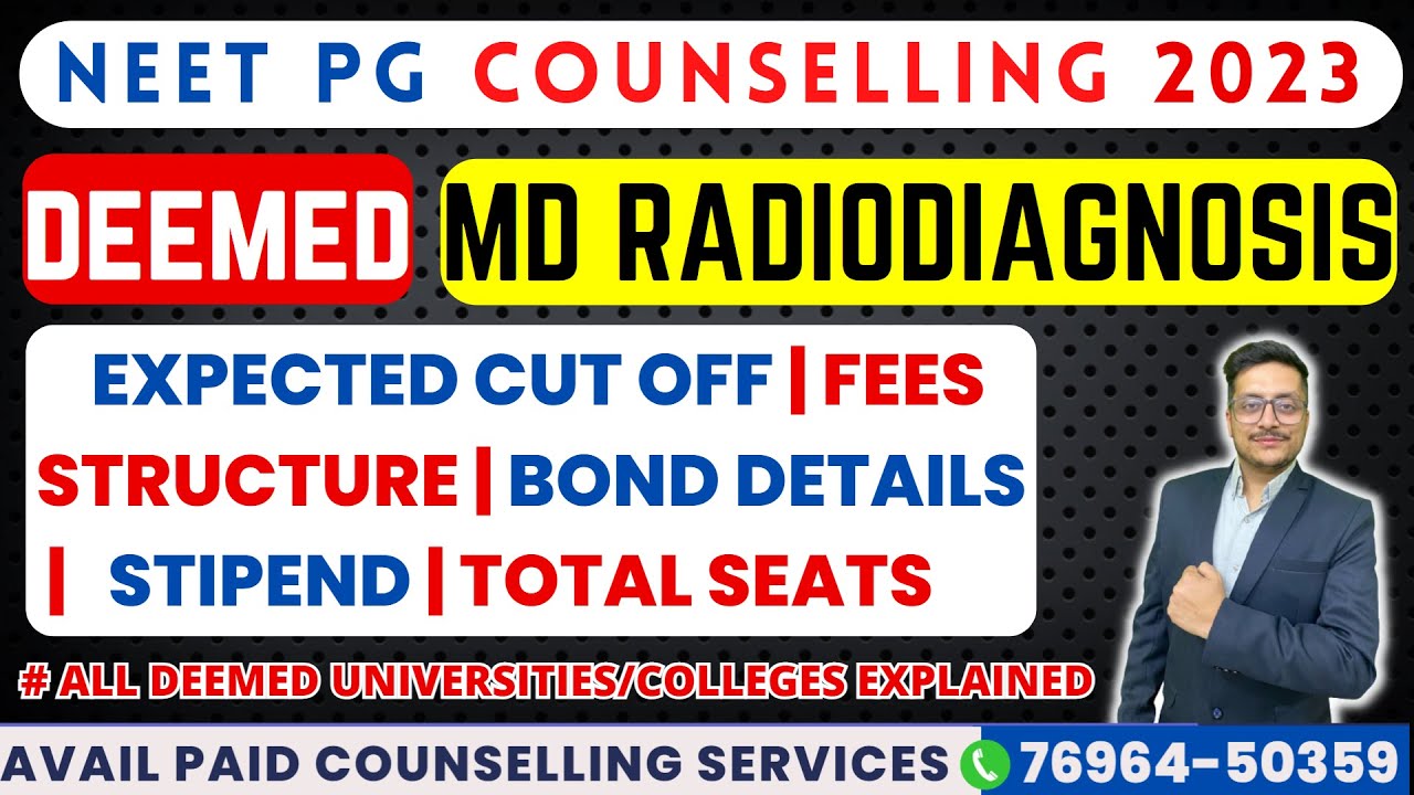 NEET PG 2023 Counselling : Deemed MD Radiodiagnosis Cut-off  | Seats | Fees | Bond Details | Seats