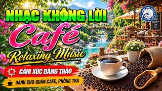 Nhạc Không Lời Buổi Sáng Cảm Xúc Dâng Trào | Hòa Tấu Rumba Guitar | Nhạc Cafe Buổi Sáng