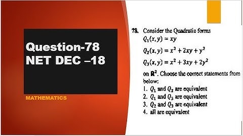 equivalence of quadratic forms CSIR NET DEC 2018 question 78