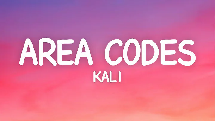 Kali - Area Codes (Lyrics) - DayDayNews