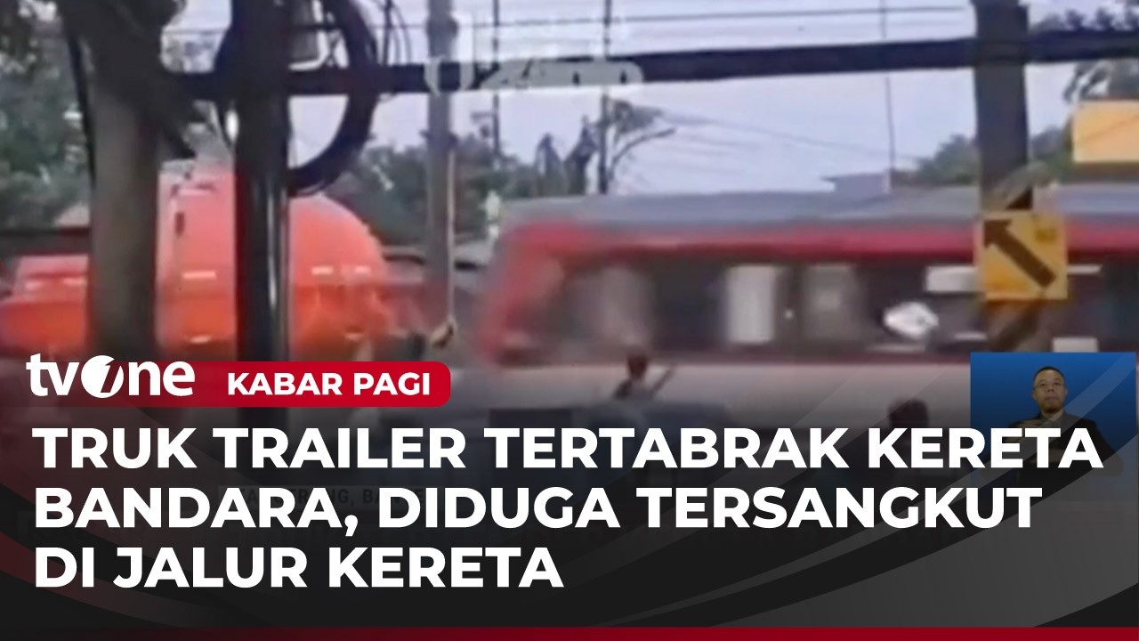 Perjalanan Kereta Bandara dan KRL Terhambat Akibat Kecelakaan Truk | Kabar Pagi