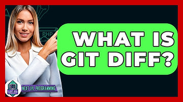 What Is Git Diff? - Next LVL Programming