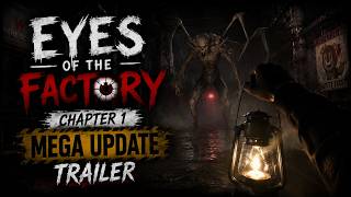 Eyes Of The Factory – Gameplay & Mega Update 2 Trailer screenshot 1