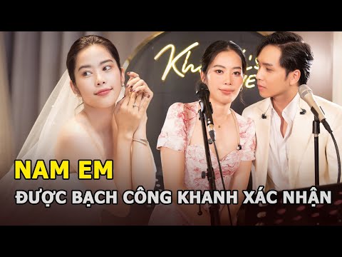 Video Nam Em được Bạch Công Khanh xác nhận chủ quyền, soi... - youtube