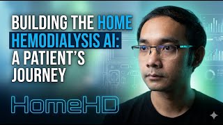 #1 Building the Home Hemodialysis AI: A Patient's Journey screenshot 2