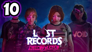 Lost Records: Bloom & Rage (Part 10)