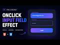 Modern Input Field Effect Using HTML &amp; CSS