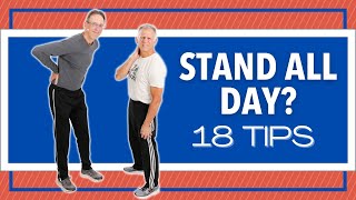 18 Tips For Being On Your Feet All Day-Stop Back, Hip, Knee, Foot Pain