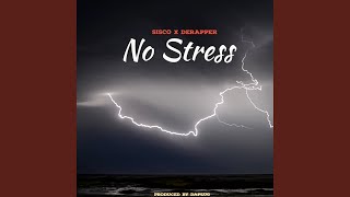 No Stress (2022 Edition)