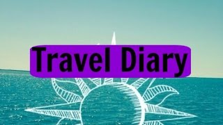 Travel Diary | Spring Break 2016