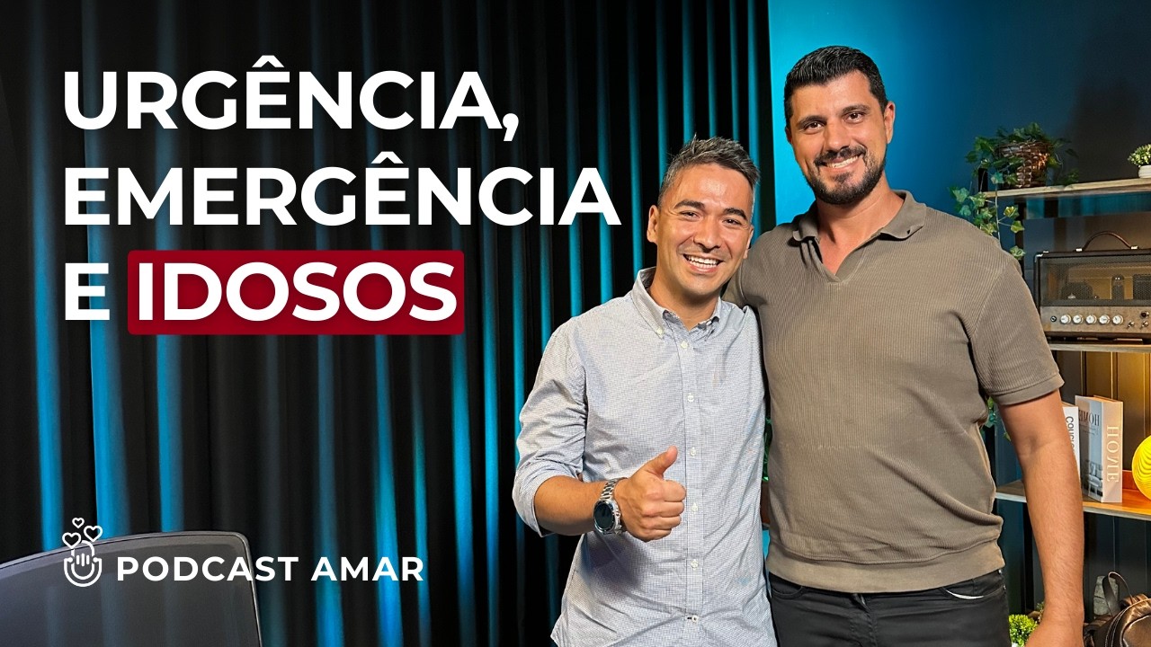 O que pode SALVAR uma vida ANTES de chegar ao HOSPITAL? | PODCAST AMAR #014