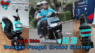 Test Ride Elektrum H3 Dengan Fungsi Cruise Control