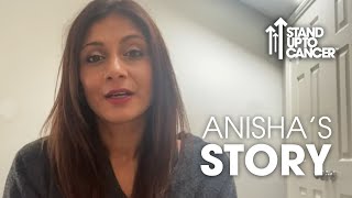 Anisha's Story | Stand Up To Cancer