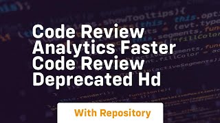 Celebrity Code review analytics faster code review deprecated hd Net Worth