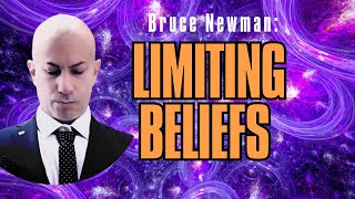 Bruce Newman: Limiting BELIEFS