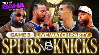 NBA FINALS GAME 3, KNICKS vs SPURS | WATCH PARTY with the BAHA BOYZ