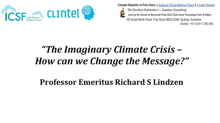 Richard Lindzen - The Imaginary Climate Crisis  Ho...