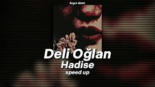 Hadise-Deli Oğlan (speed up) Resimi