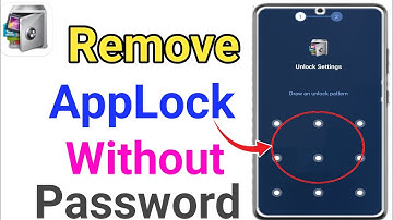 How to Remove AppLock without Password | How to Unlock AppLock without Password App lock unlocked