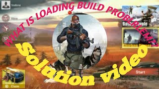 WHAT IS LOADING BUILD PROBLEM IN SURVIVAL SQUAD??😱 ||Solution video|| Loading Build problem solution screenshot 2