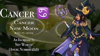 Cancer, An Increase In Net Worth! (Angel Number 1818) July 17, 2023 #cancernewmoon