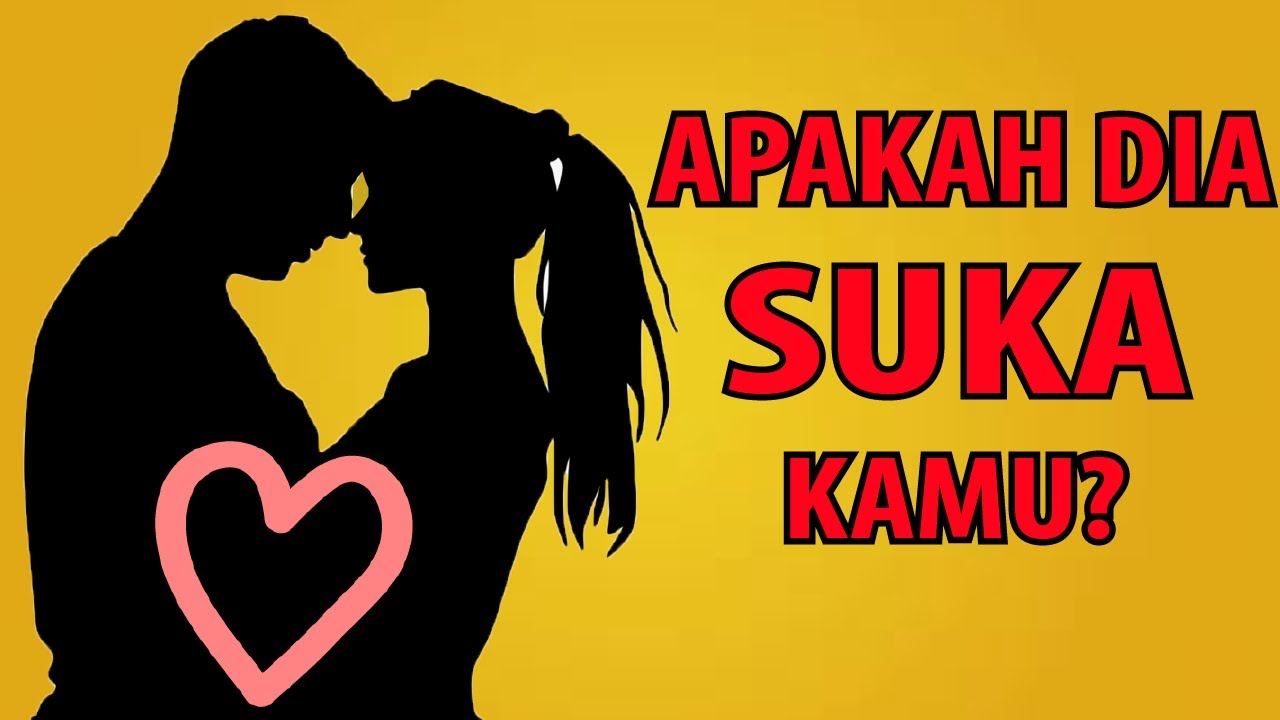 APAKAH DIA SUKA KAMU? Tes Kepribadian YouTube