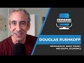 Douglas Rushkoff: Hopes and doubts about Bitcoin’s beautiful vision | CoinGeek Conversations