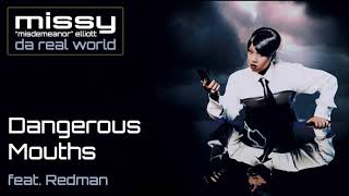 Missy Elliott  Dangerous Mouths feat Redman Official Audio reversed