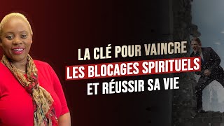 Les Secrets Non-dits des Leaders Africains pour Vaincre les Blocages Spirituels et réussir sa vie