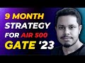 9 months gate preparation strategy air 500 guaranteed  gate cse 2023  manish mazumder