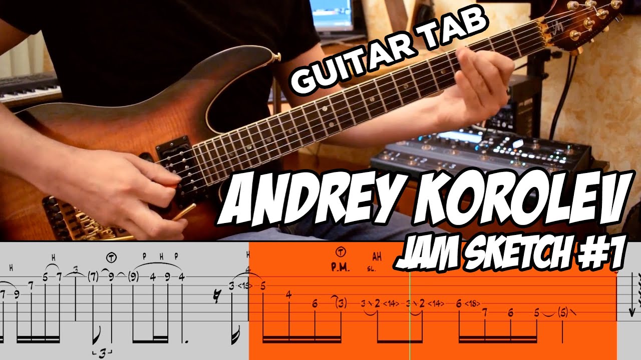 Andrey Korolev - Jam Sketch #1 - Guitar Lesson with Tabs - How to
