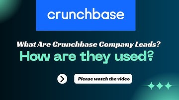 What Are Crunchbase Company Leads? Complete Guide for Beginners (2026)
