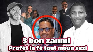 Tande Istwa 3 Bon Zanmi Sa Yo, Pastè Gregory Pastè Marcelo Profèt Joel Bagay Sa Choke Tout Mond La