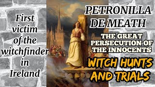 Petronilla de Meath-The Devil's Muse and First Victim of  Witch-Burning in Ireland