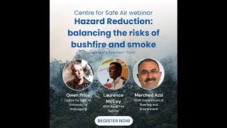 Hazard Reduction: Balancing the risks of fire and smoke