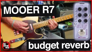 Mooer R7 BUDGET REVERB REVIEW + My Top 7 Tones