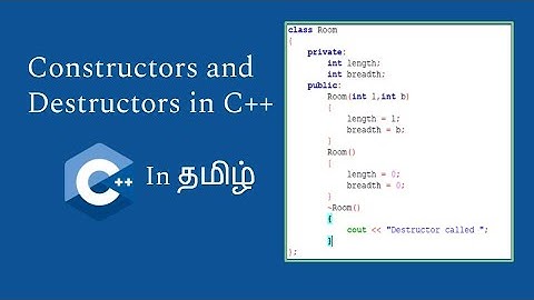 Constructors and Destructors in C++ (Tamil) | C++ in Tamil | Logic First Tamil