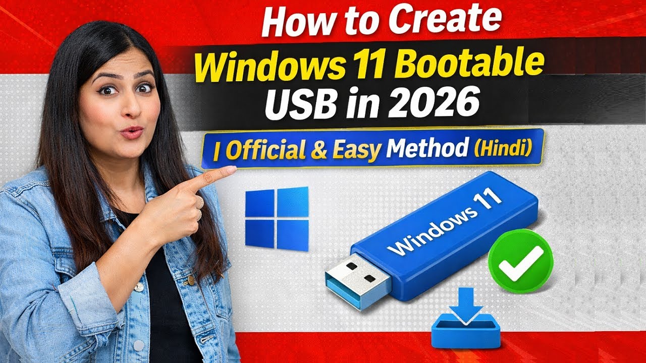 How to Create Windows 11 Bootable USB in 2026 | Official & Easy Method ...