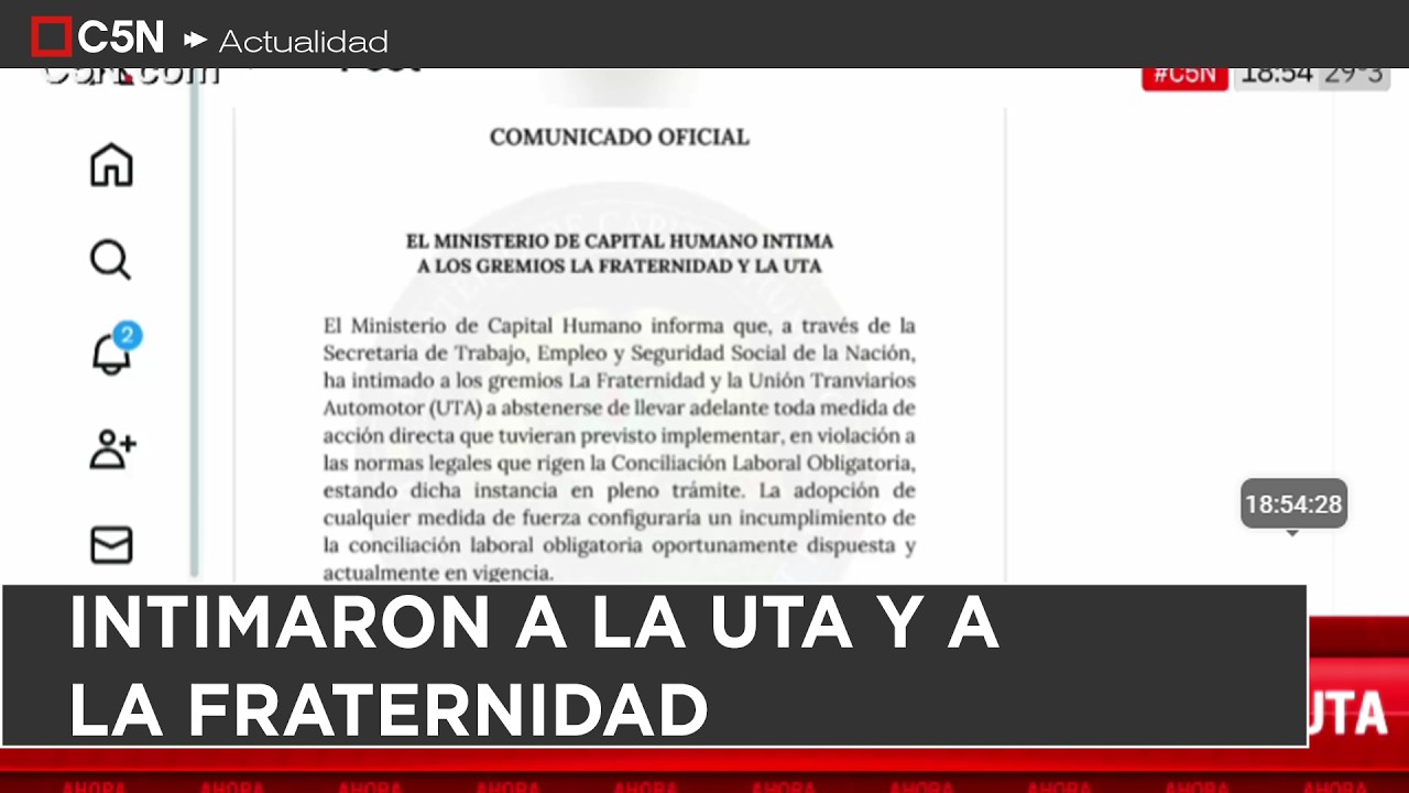 El MINISTERIO de CAPITAL HUMANO INTIMÓ a la UTA y a LA FRATERNIDAD ...