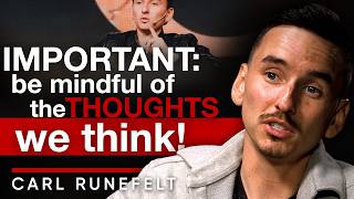 Mindfulness Begins With Thought - Carl Runefelt