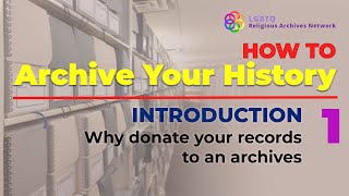 How to Archive Your History | Introduction