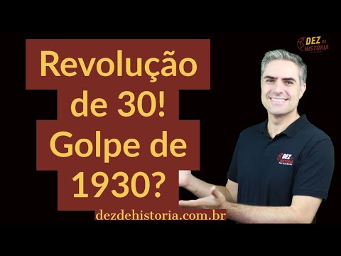Aula de história sobre a Revolução de 1930. O golpe de 1930. resumo de história.