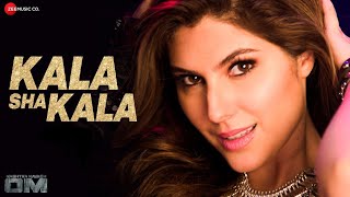 Kala Sha Kala || Music Video || Elnaaz Norouzi | Aditya Roy Kapur | Dev Negi | Kumaar | Raahi  ||Φ¥