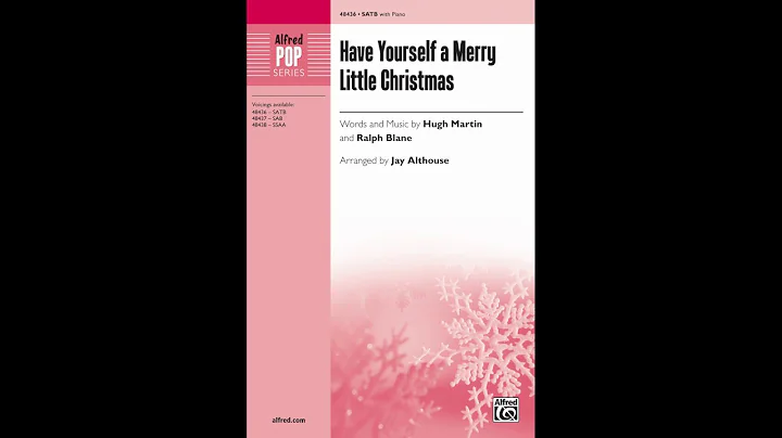 Have Yourself a Merry Little Christmas (SATB), arr...