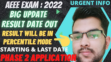 AEEE 2022 Results date  Announced 🔥 | New results mode | Phase 2 application date #AEEE #result #JEE