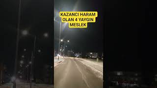Kazancı haram olan 4 yaygın meslek