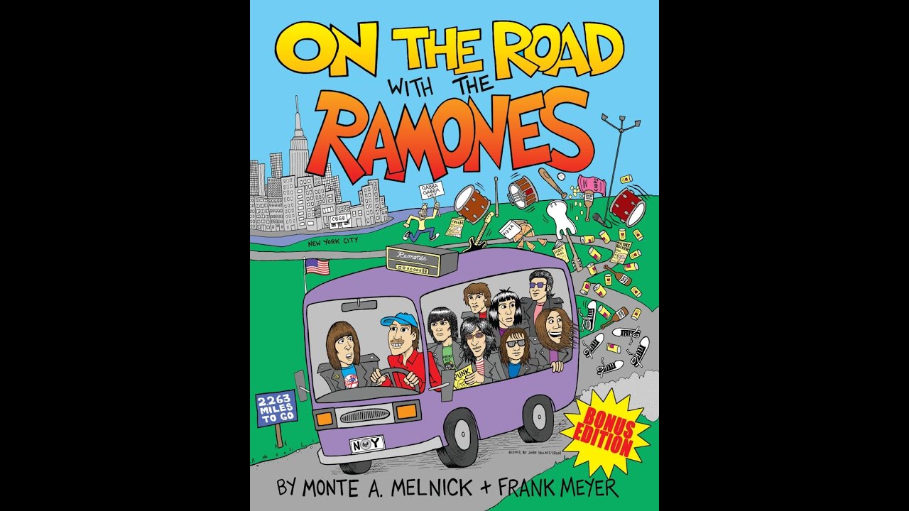 Monte A  Melnick On The Road with The Ramones